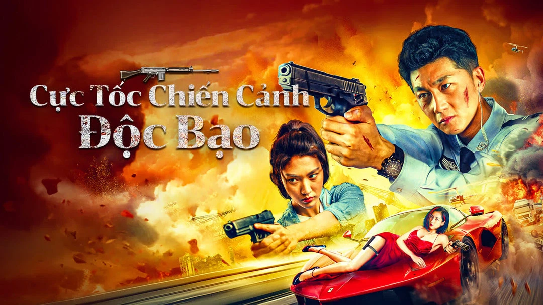 Xem phim Cực Tốc Chiến Cảnh: Độc Bạo - Motchill