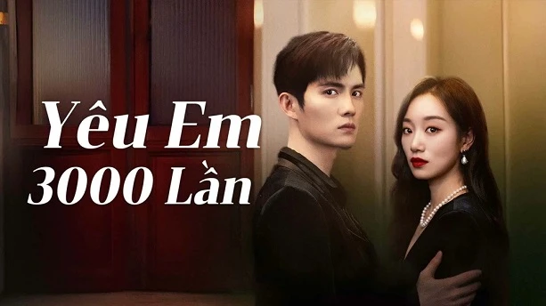 Xem phim Yêu Em 3000 Lần - Motchill