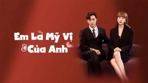 Xem phim Em Là Mỹ Vị Của Anh - Motchill