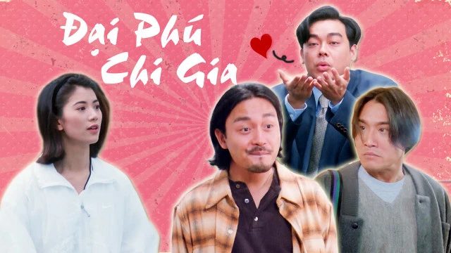Xem phim Đại Phú Chi Gia - Motchill