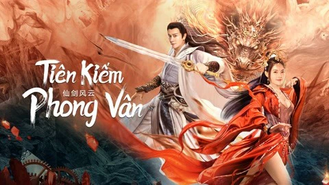 Xem phim Tiên Kiếm Phong Vân - Motchill