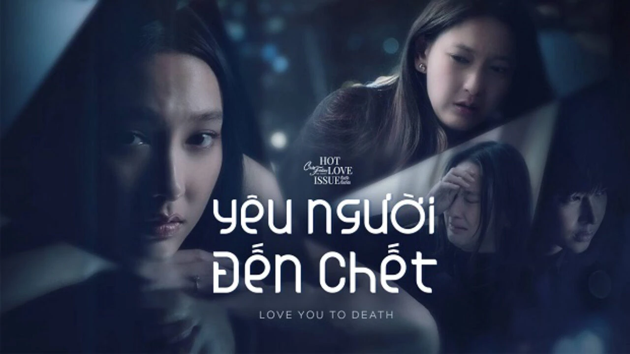 Xem phim Yêu Người Đến Chết - Motchill
