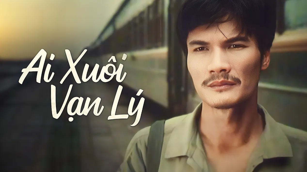 Xem phim Ai xuôi vạn lý - Motchill