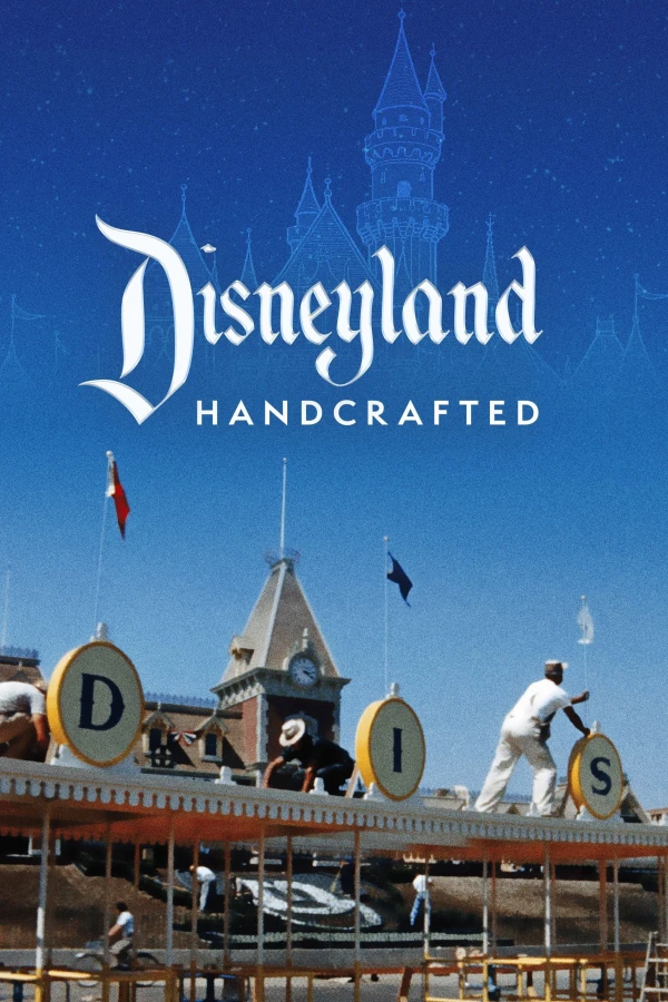 Xem phim Disneyland: Tinh Hoa Thủ Công - Motchill