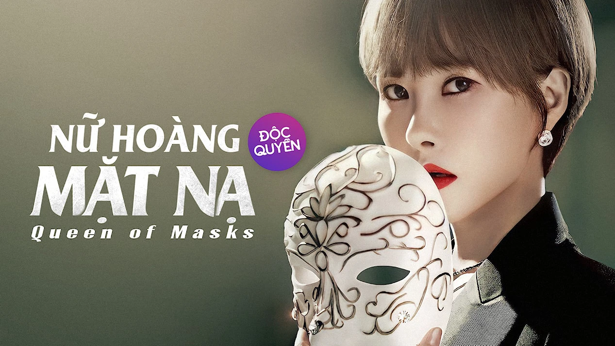 Xem phim Nữ Hoàng Mặt Nạ - Motchill