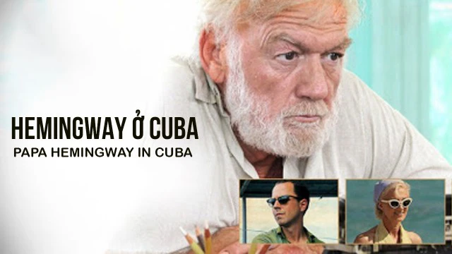 Xem phim Hemingway Ở Cuba - Motchill