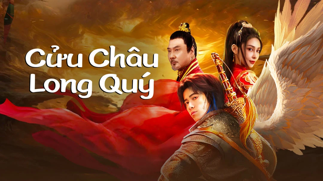 Xem phim Cửu Châu Long Quý - Motchill