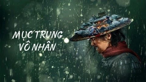 Xem phim Mục Trung Vô Nhân - Motchill