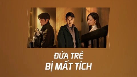 Xem phim Đứa Trẻ Mất Tích - Motchill
