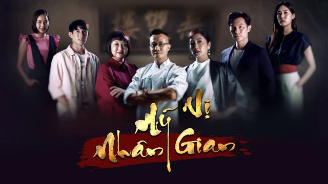 Xem phim Mỹ Vị Nhân Gian - Motchill
