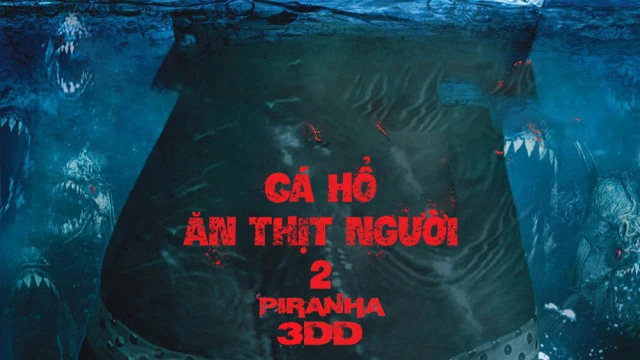 Xem phim Cá Hổ Ăn Thịt Người 2 - Motchill