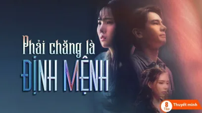 Xem phim Phải Chăng Là Định Mệnh - Motchill