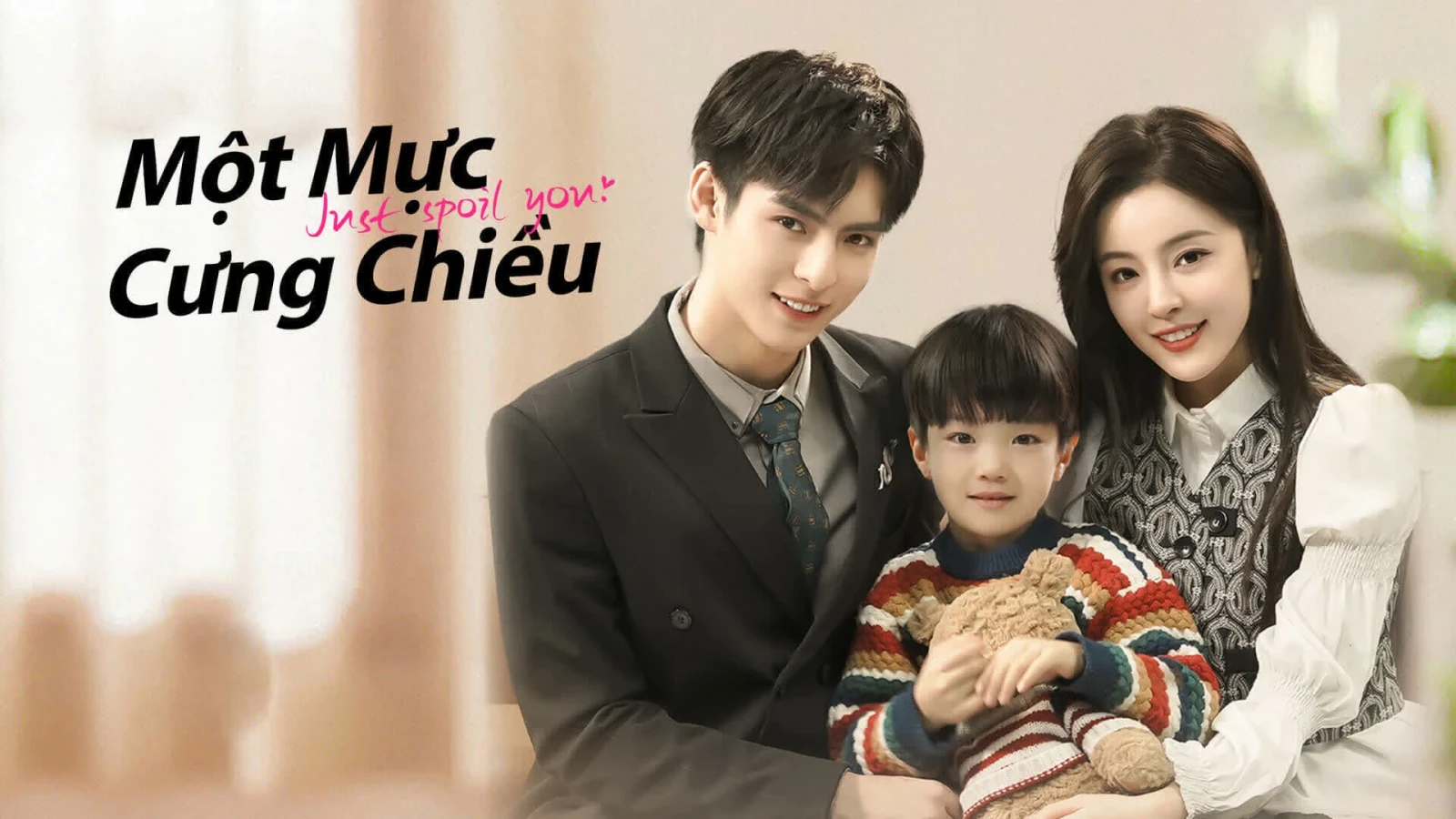 Xem phim Một Mực Cưng Chiều - Motchill