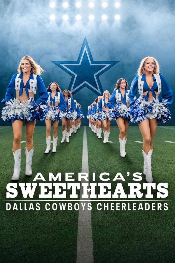 AMERICA'S SWEETHEARTS: Đội Cổ Vũ Dallas Cowboys (Phần 3)