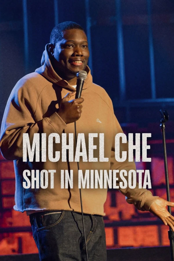 Xem phim Michael Che: Shot in Minnesota - Motchill