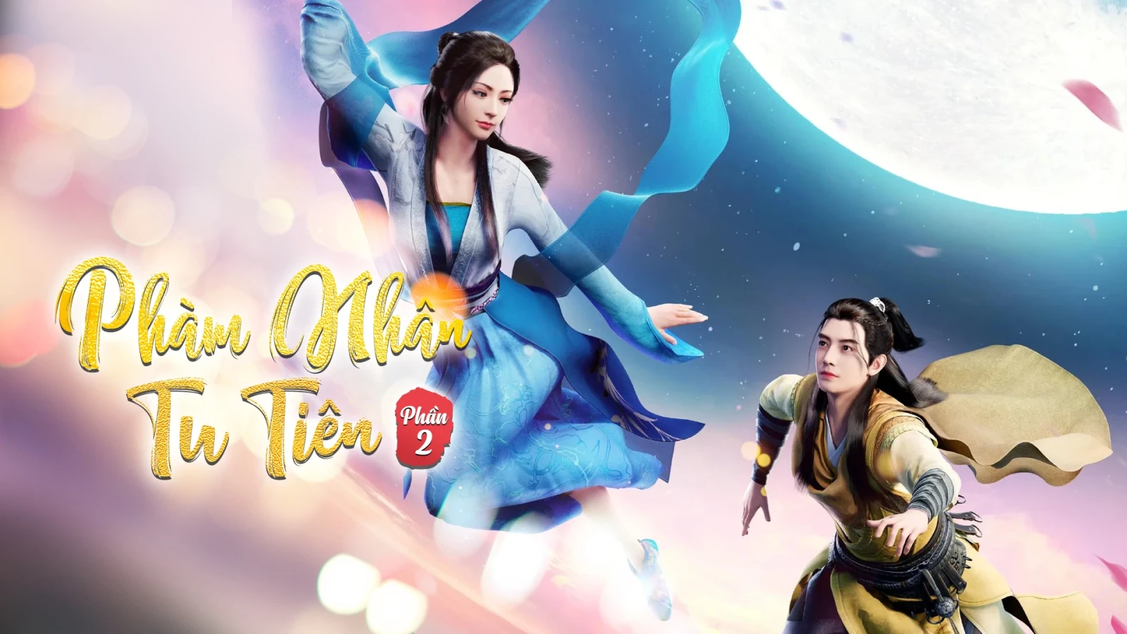 Xem phim Phàm Nhân Tu Tiên (Phần 2) - Motchill